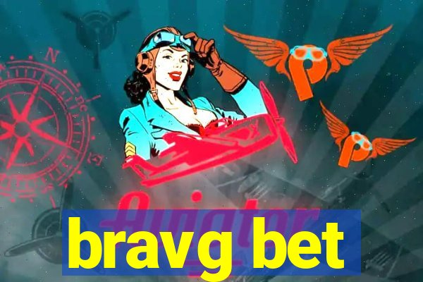 bravg bet